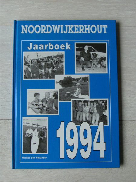 Marijke den Hollander - Jaarboek Noordwijkerhout 1994