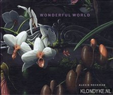 Rockman, Alexis - Alexis Rockman: wonderful world
