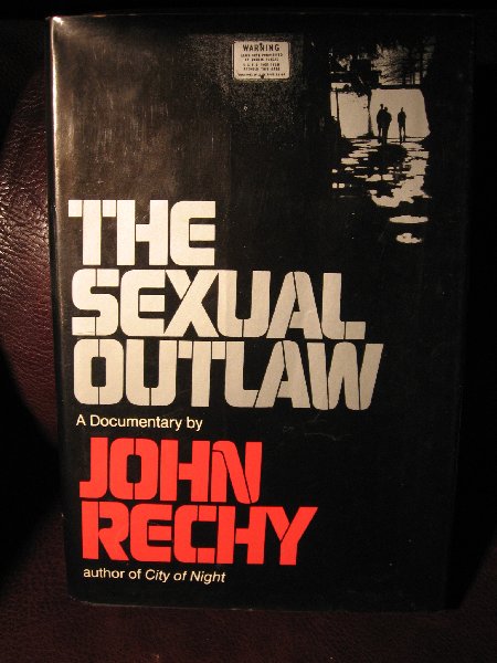 Rechy, John - The sexual outlaw. A documentary.