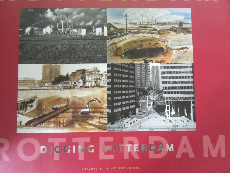 Enid Perlin-West (vertaling) - Op grond van Rotterdam.  Digging Rotterdan