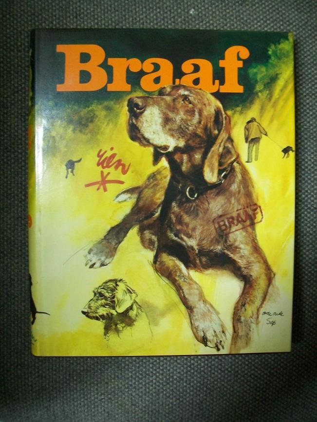 Poortvliet, Rien - Braaf / druk 1