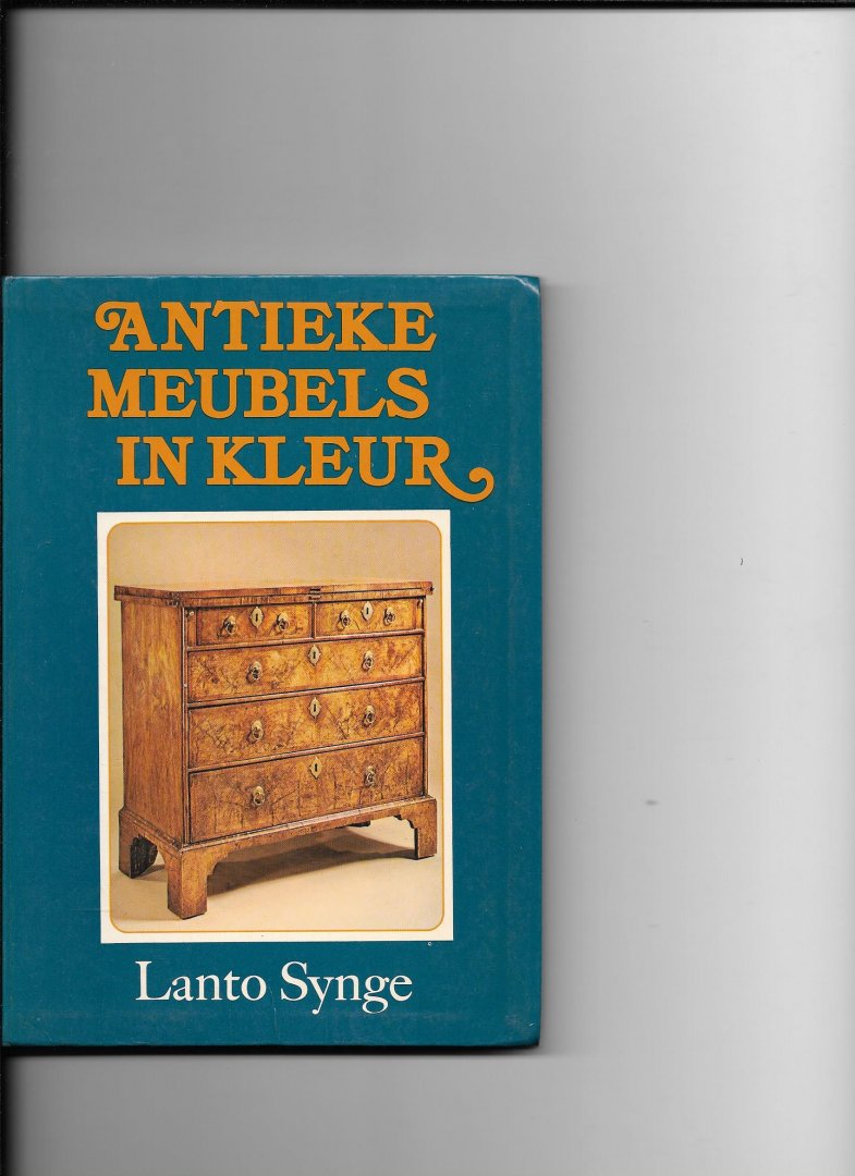 Synge, Lanto - Antieke meubels in kleur / druk 1