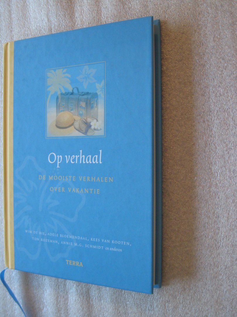 Duut, Trijnie(Samenst.) - Op verhaal De mooiste verhalen over vakantie