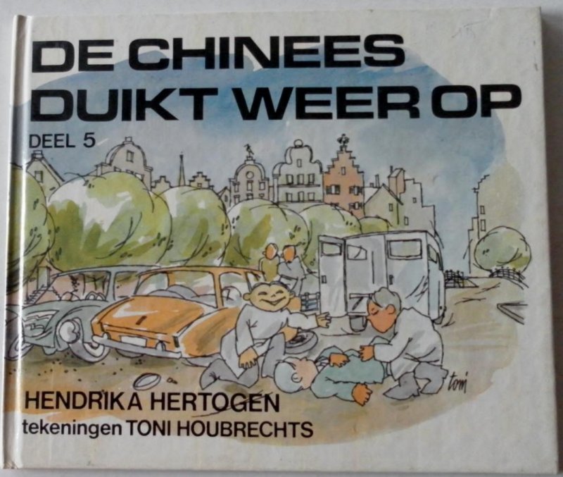 Hertogen Hendrika, illustrator: Houbrechts Toni - De Chinees duikt weer op deel 5