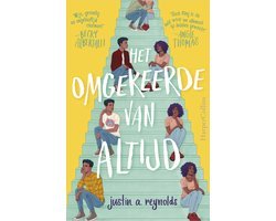 Justin A. Reynolds - Het omgekeerde van altijd