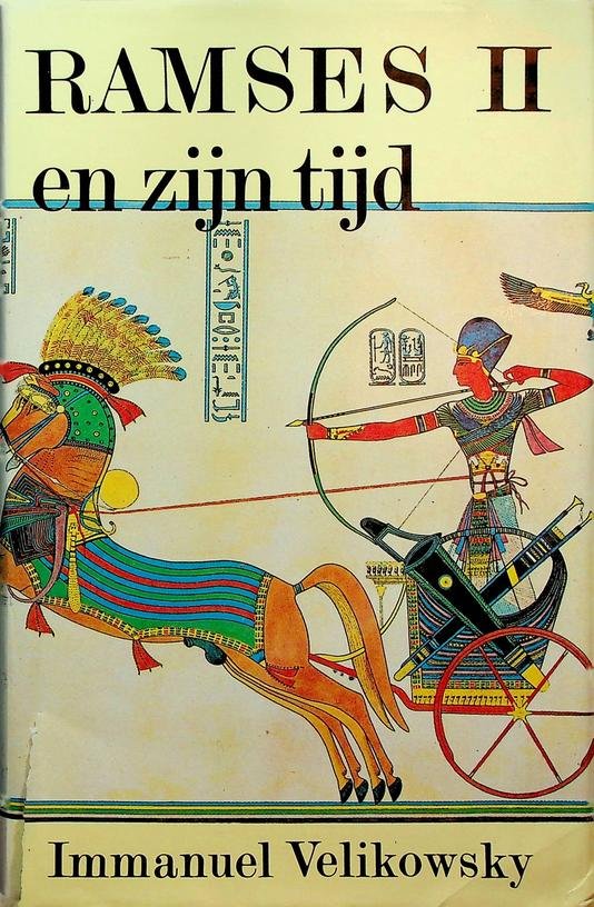 Velikovsky, Immanuel - Ramses II en zijn tijd