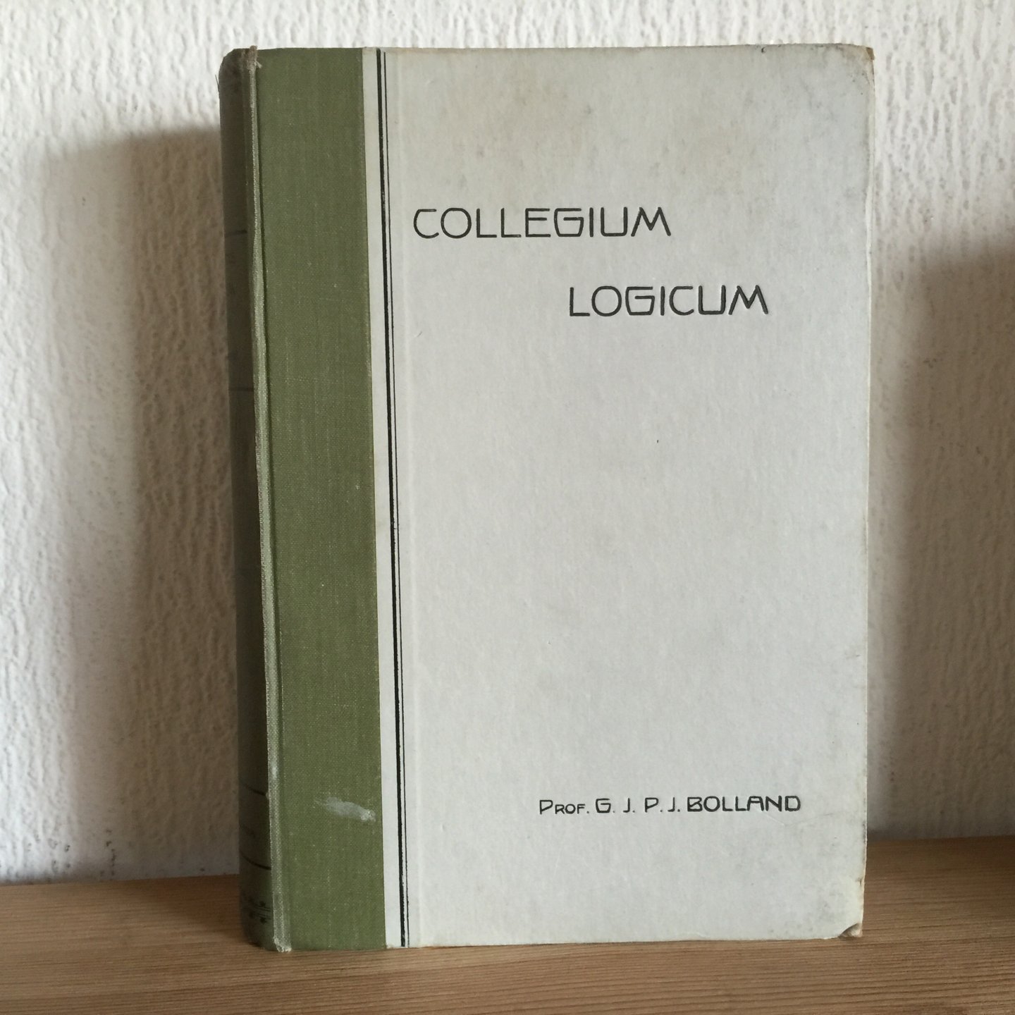 Prof.  G J P BOLLAND - collegium Logicum