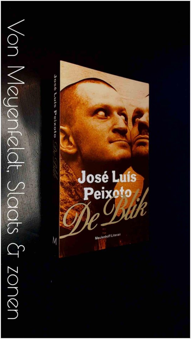 Peixoto, Jose Luis - De blik