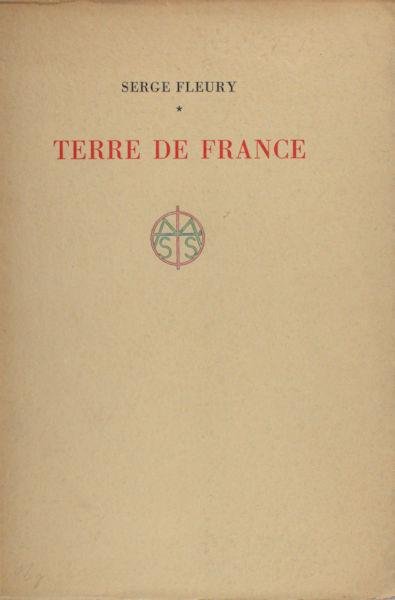 Fleury, Serge. - Terre de France.