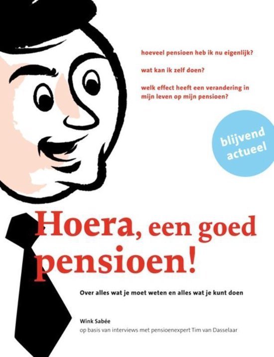 Sabeé, Wink, Schuurman, Medina - Hoera, een goed pensioen!