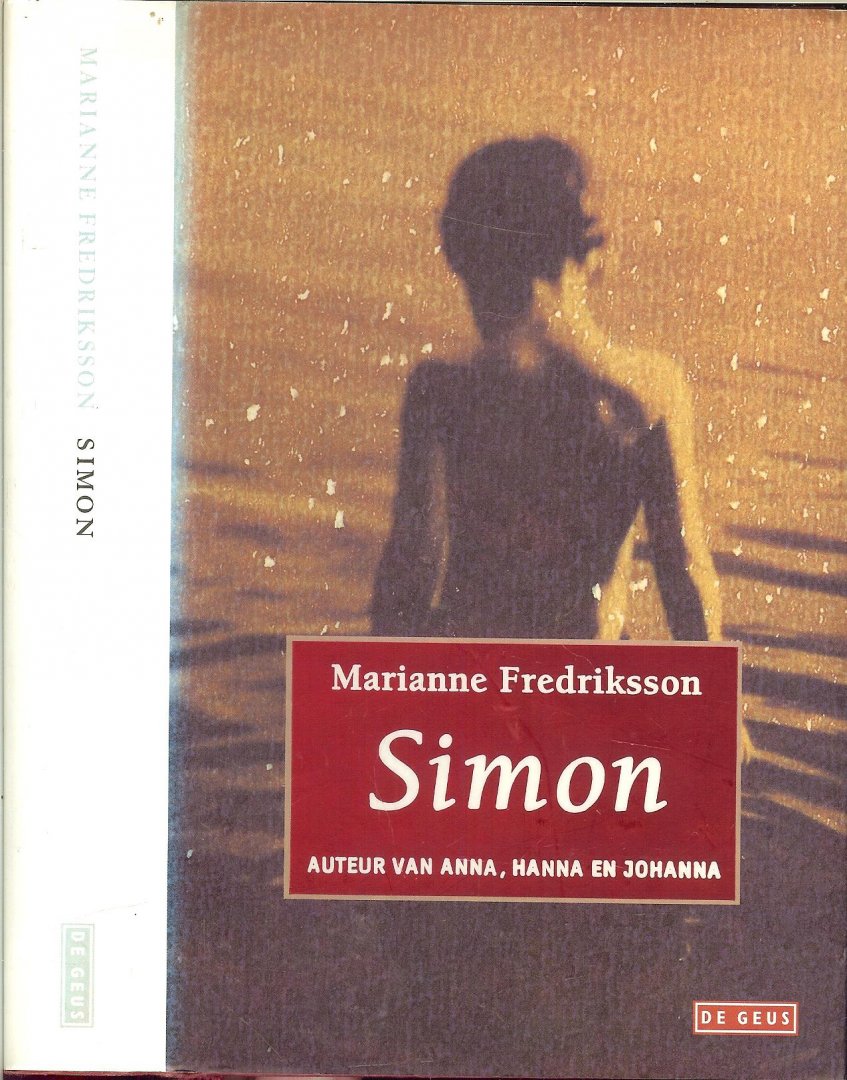 Fredriksson, Marianne  . uit het Zweeds vertaald door Janny Middelbeek - Oortgiesen - Simon