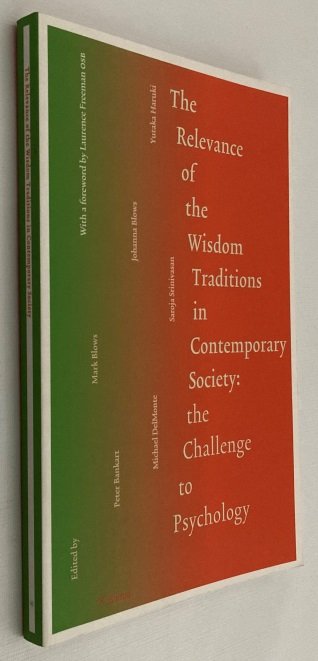 Blows, Mark, a.o., ed., - The relevance of the wisdom traditions in contemporary society: the challenge to psychology