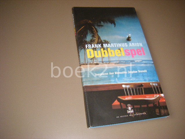 Frank Martinus Arion - Dubbelspel [Luisterboek] voorgelezen door Manoushka Zeegelaar Breeveld