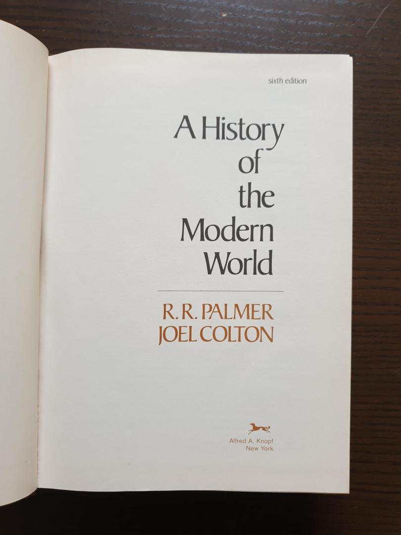 Palmer, R.R. & Joel Colton - A History of the Modern World