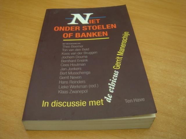 Beemer, Theo e.a - Niet onder stoelen of banken - In discussie met de ethicus Gerrit Manenschijn