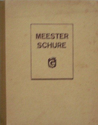 BRAUTLACHT, ERICH, - Meester Schure.