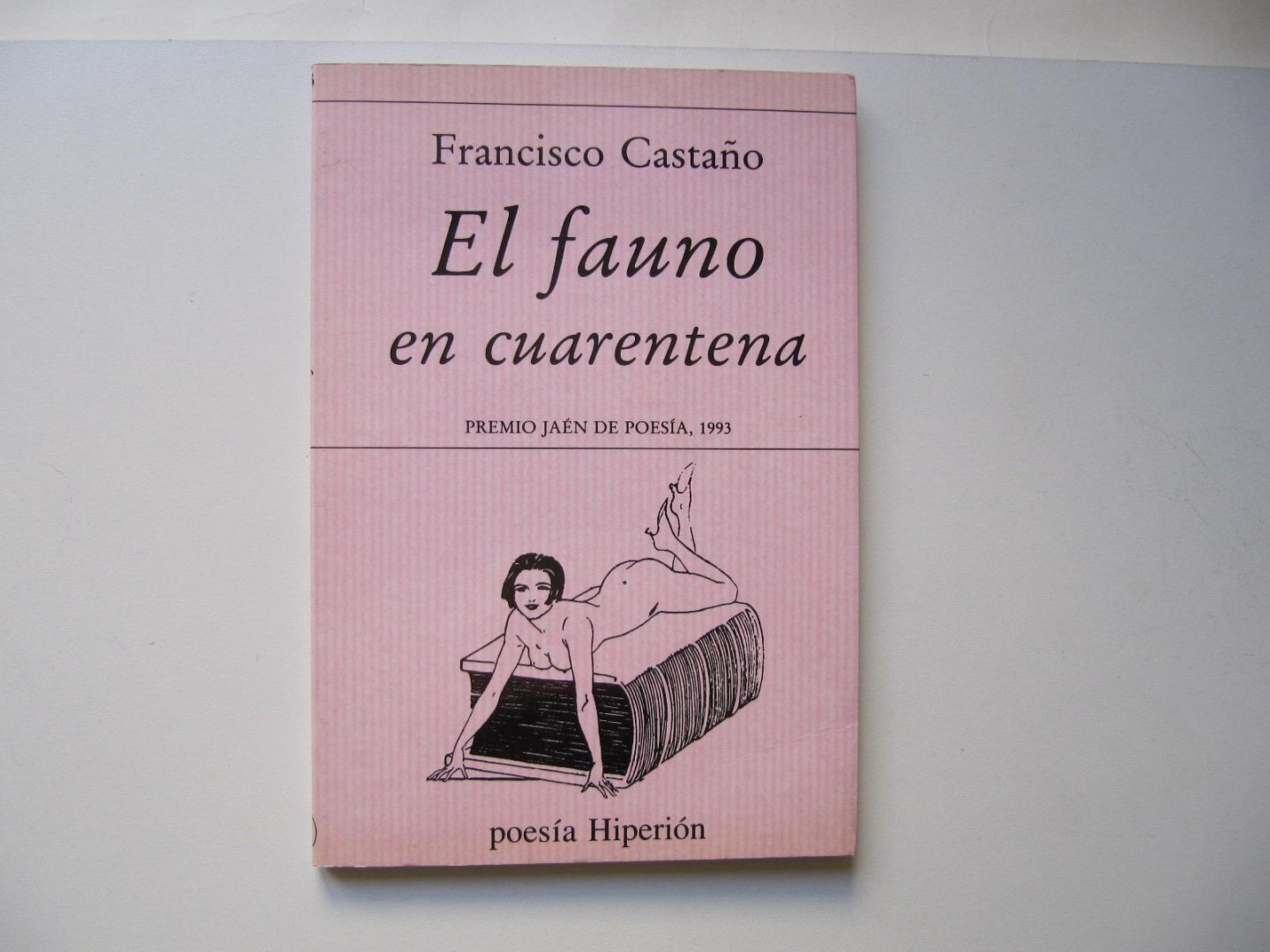 Francisco Castano - El fauno en cuarentena