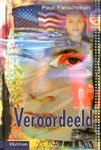 Fleischman, Paul - Veroordeeld