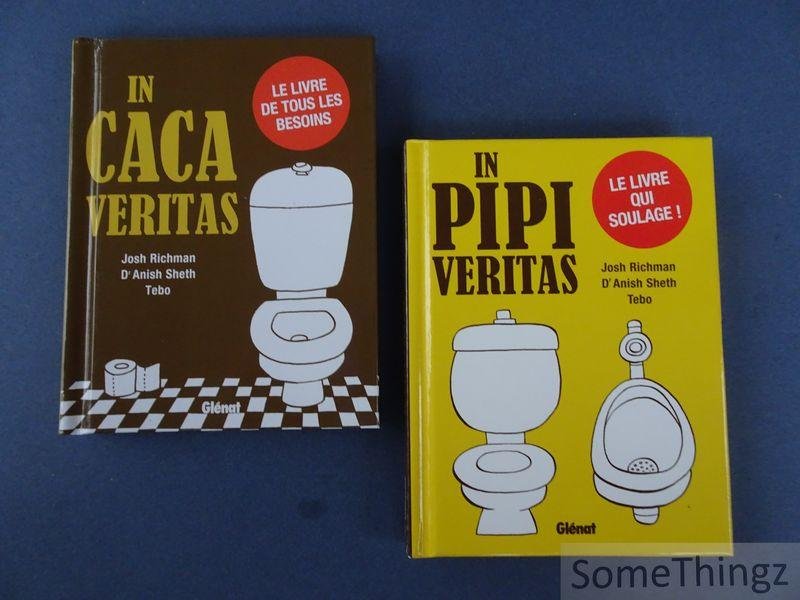 Josh Richman, Anish Sheth, Tébo (illustr.). - In caca veritas : le livre de tous les besoins. In pipi veritas : le livre qui soulage. [2 vol.]