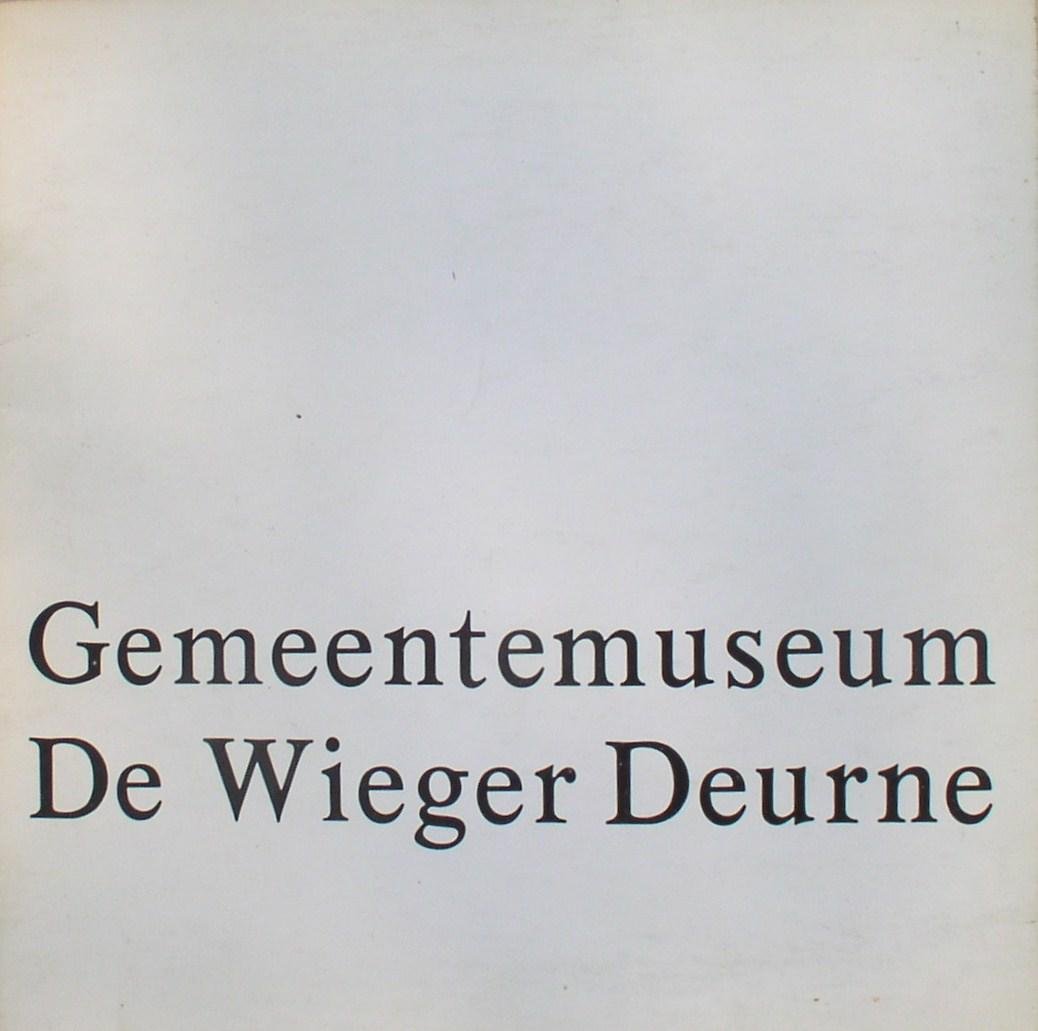 wiegersma, P. ( layout ) - Gemeentemuseum De Wieger Deurne / catalogus No. 9 september 1978