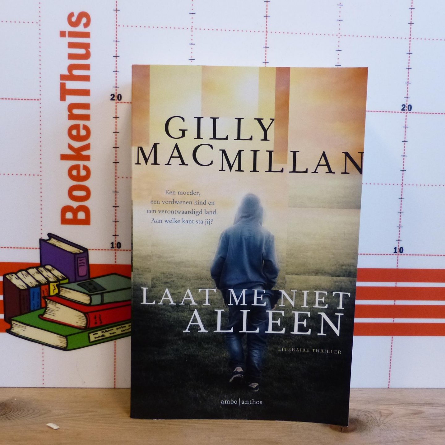 Mcmillan, Gilly - Macmillan, Gilly - laat me niet alleen