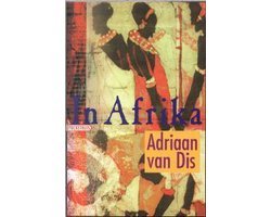 Adriaan van Dis - In Afrika