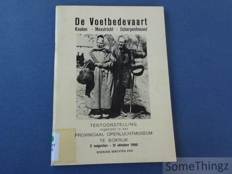 Boesmans, Annick. - De voetbedevaart Keulen-Maastricht-Scherpenheuvel.