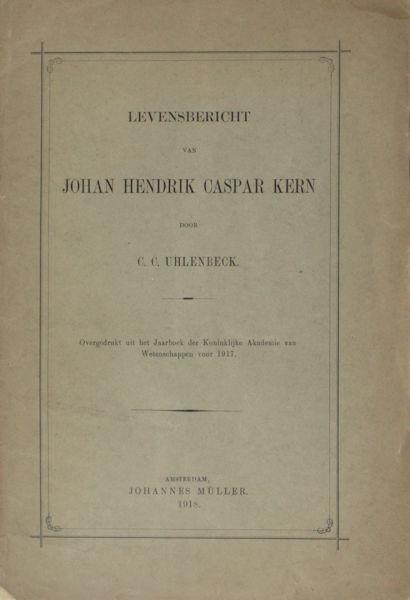 Uhlenbeck, C.C. - Levensbericht van Johan Hendrik Caspar Kern.