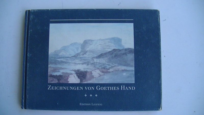 KLAUSS - GOETHE, Johann Wolfgang von - Zeichnungen von Goethes Hand : 32 Wiedergaben nach Aquarellen und Skizzen des Dichters mit Texten von ihm selbst