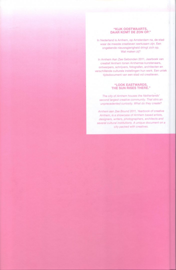 Boerman B. e.a ( redactie) (ds2001) - Arnhem aan zee gebonden 2011 , jaarboek creatief Arnhem