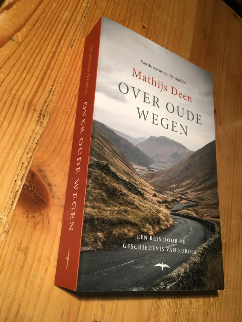 Deen, Mathijs - Over Oude Wegen - een reis door de geschiedenis van Europa