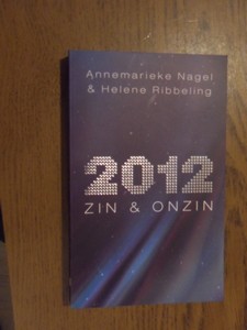Nagel, Annemarieke;  Ribbeling, Helene - 2012 zin en onzin