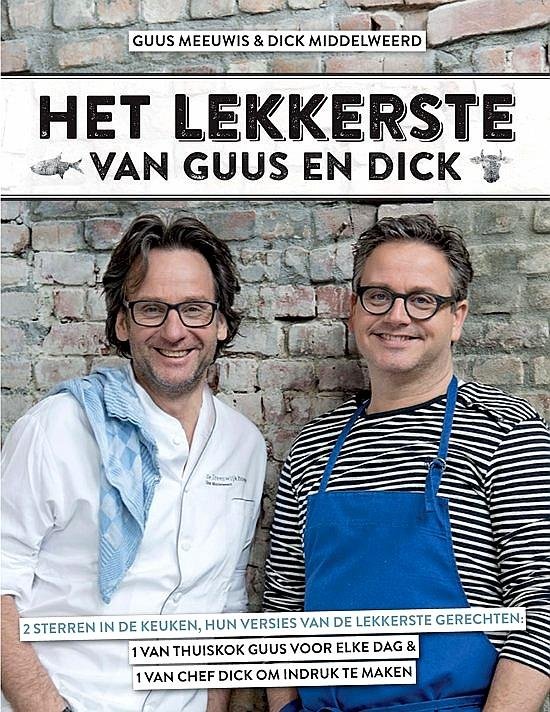 Meeuwis , Guus . &  Dick Middelweerd . [ isbn 9789021563534 ]  4019 - Het Lekkerste van Guus en Dick . ( 2 Sterren in de keuken, hun versies van de lekkerste gerechten: 1 van thuiskok Guus voor elke dag & 1 van chef Dick om indruk te maken . ) Dit kookboek is een verzameling van alles wat wij het lekkerst vinden. -
