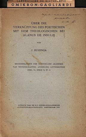 HUIZINGA, J. - Über die Verknüpfung des Poetischen mit dem theologischen bei Alanus de Insulis.