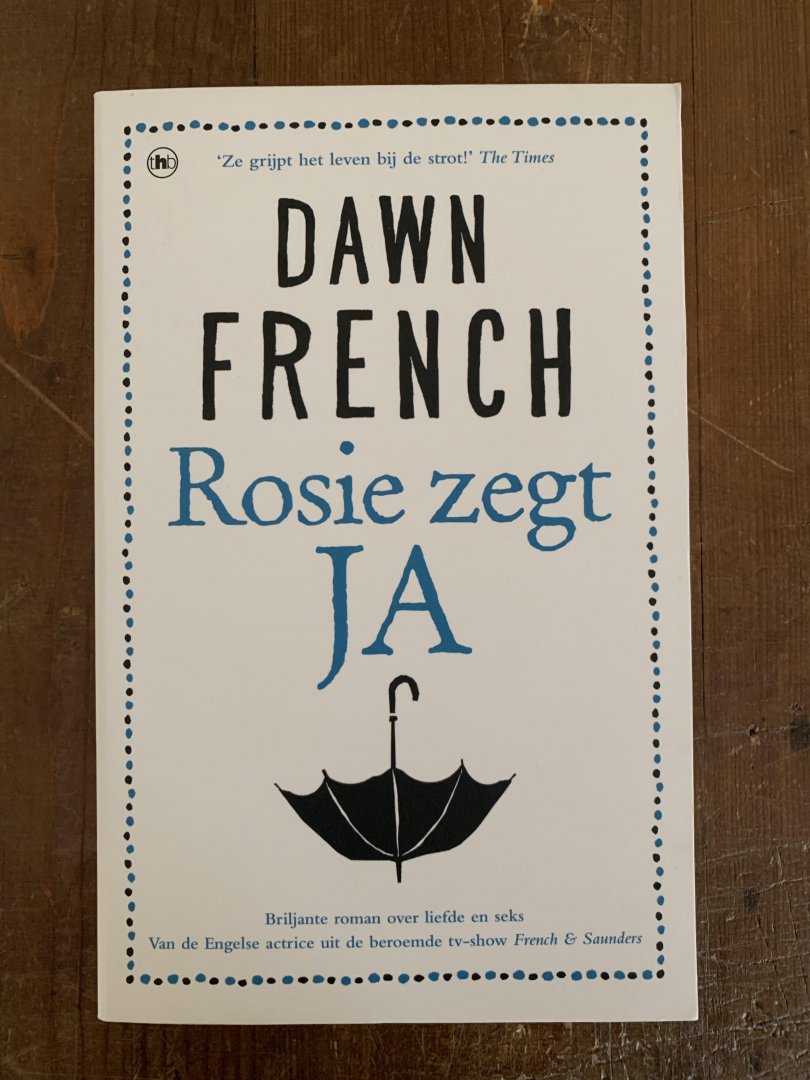 French, Dawn - Rosie zegt ja