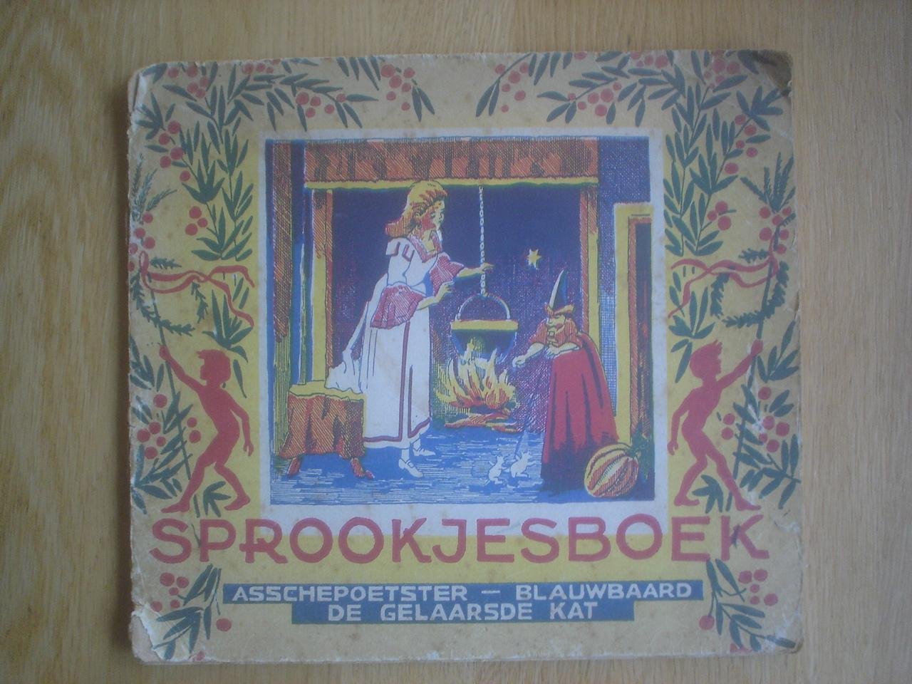  - Sprookjesboek: Asschepoetster ; Blauwbaard ; De Gelaarsde Kat  [ er staat niet Asschepoester of Assepoester