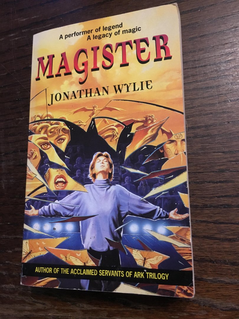 Jonathan Wylie - A preformer of legend A lagency of Magic; Magister