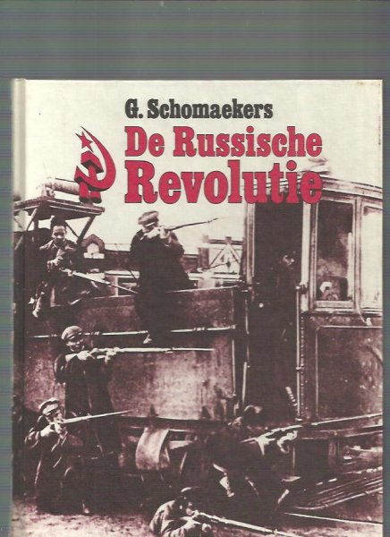 Schomaekers, G. - De Russische Revolutie