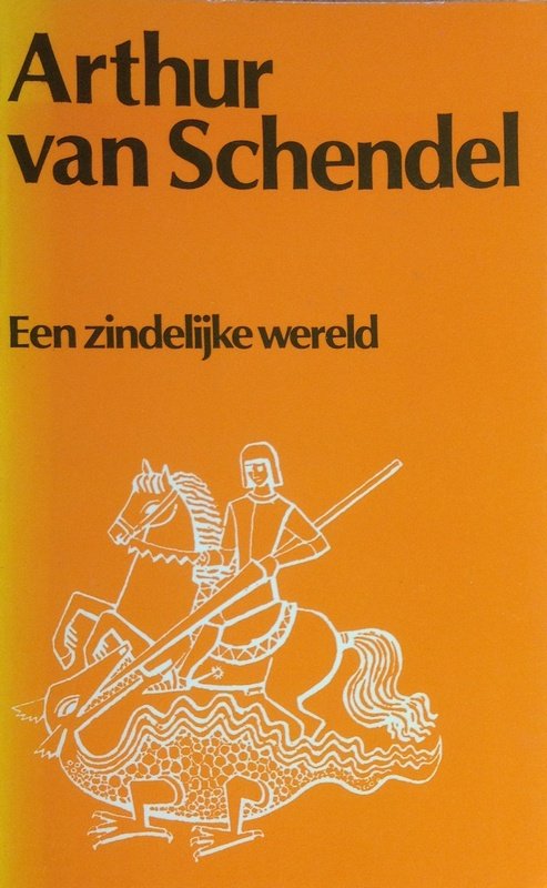 Schendel, Arthur van - Een zindelijke wereld