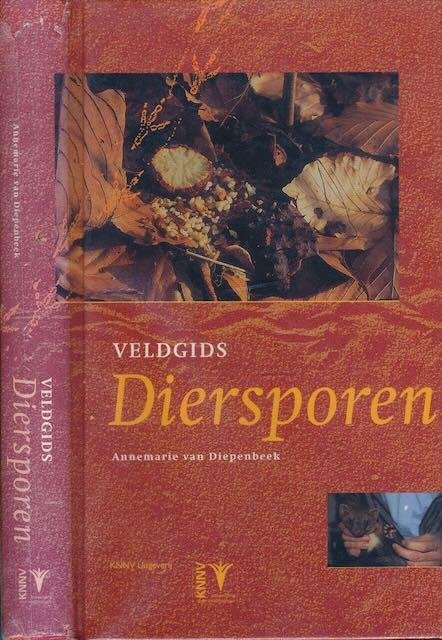 Diepenbeek, Annemarie van - Veldgids Diersporen: Sporen van gewervelde landdieren