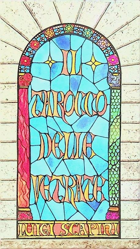 Scapini, Luigi - Il Tarocco delle Vetrate
