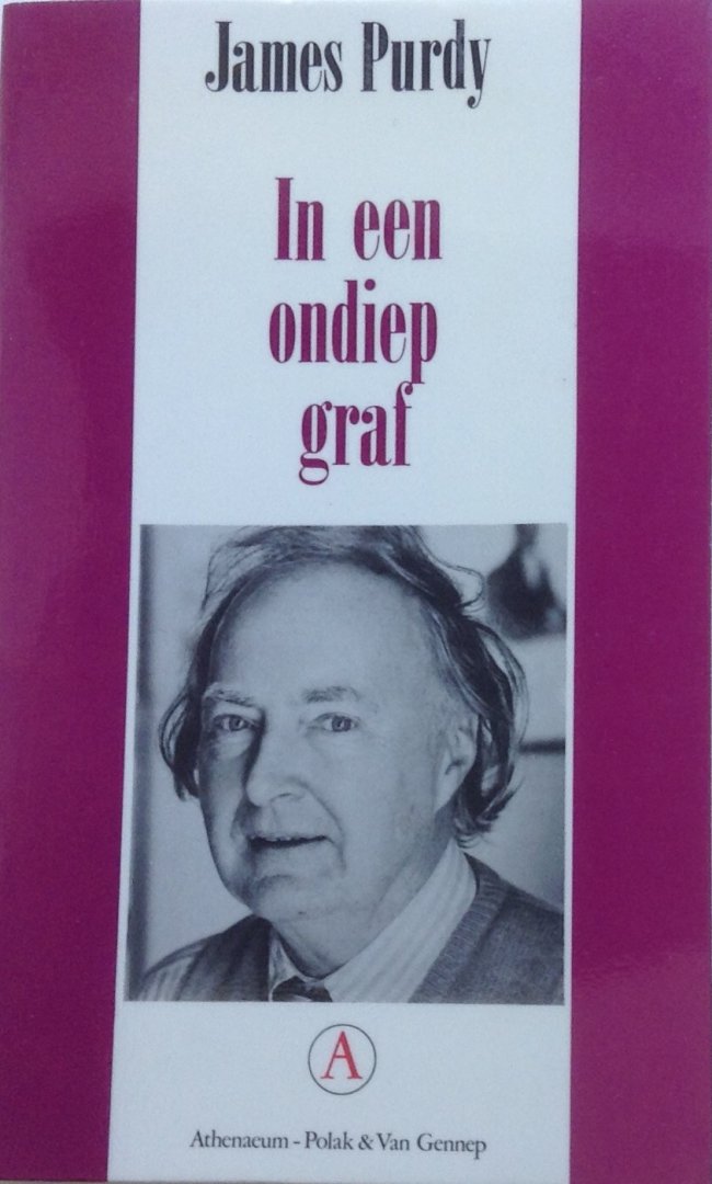 Purdy, James - In een ondiep graf