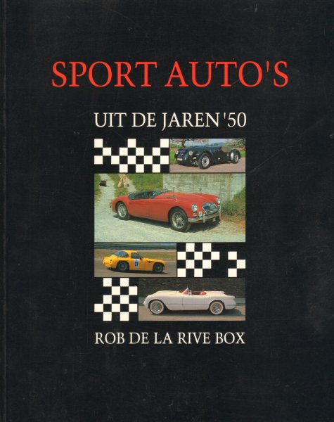 Rive Box, Rob de la - Sport Auto's  uit de jaren '50, 98 pag. softcover, gave staat