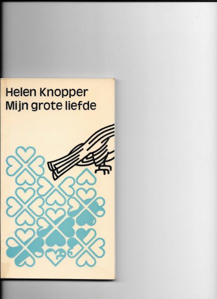 Knopper, Helen - Mijn grote Liefde