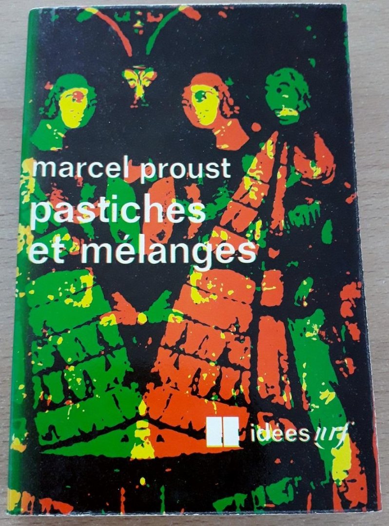 Proust, Marcel - Pastiches et mélanges