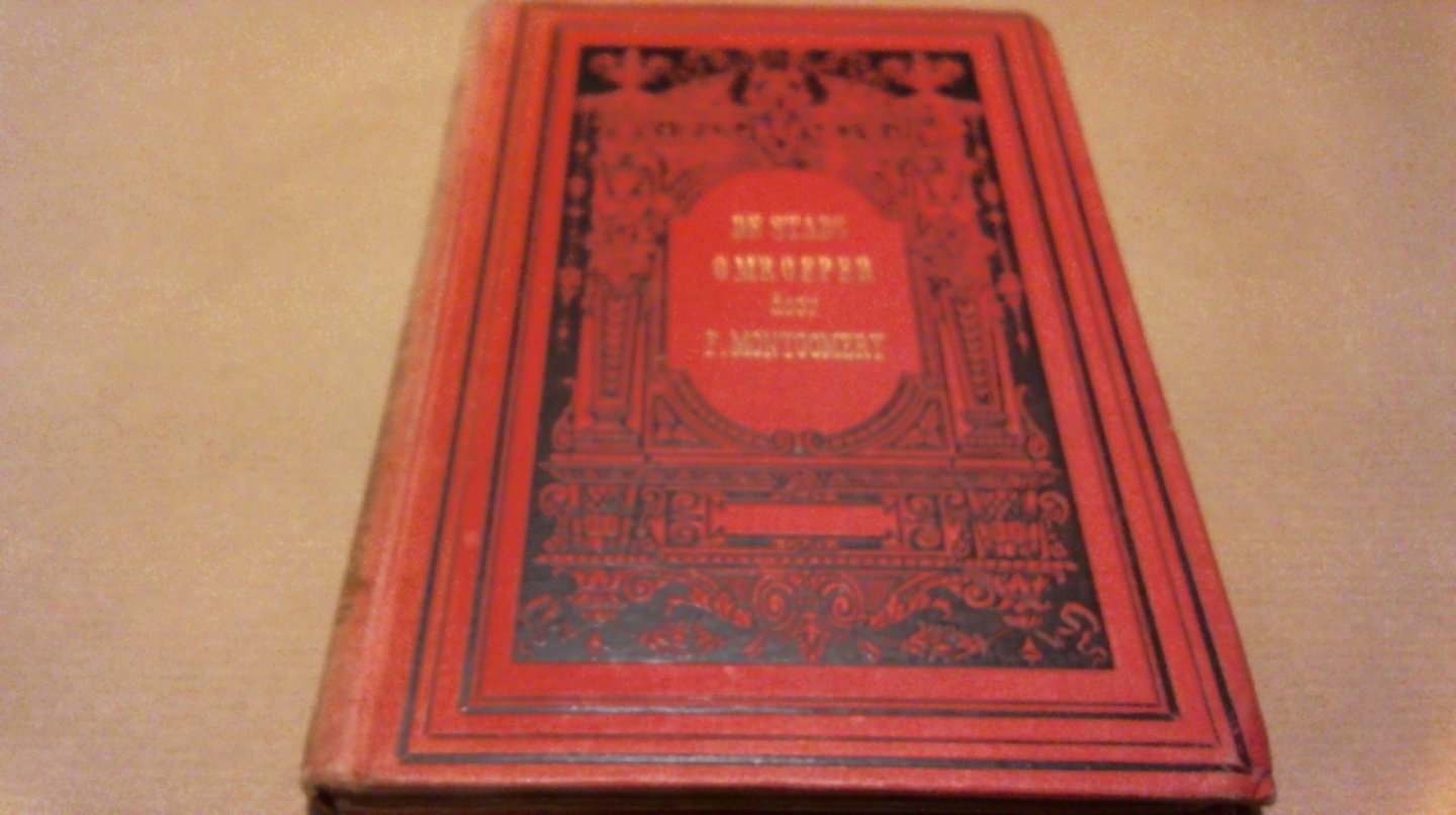 Montgomery Florence uit het engelsch door Frieda - De Stads Omroeper en Gomelastieken Bal. twee vertellingen voor kinderen