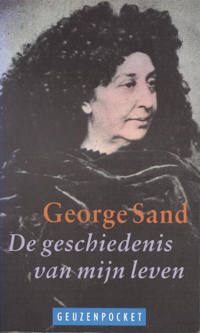 Sand, George - De geschiedenis van mijn leven