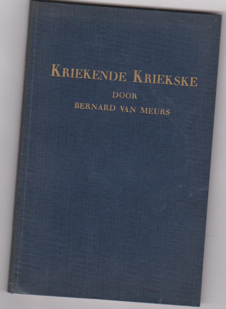 Meurs, van Bernard - Kriekende Kriekse