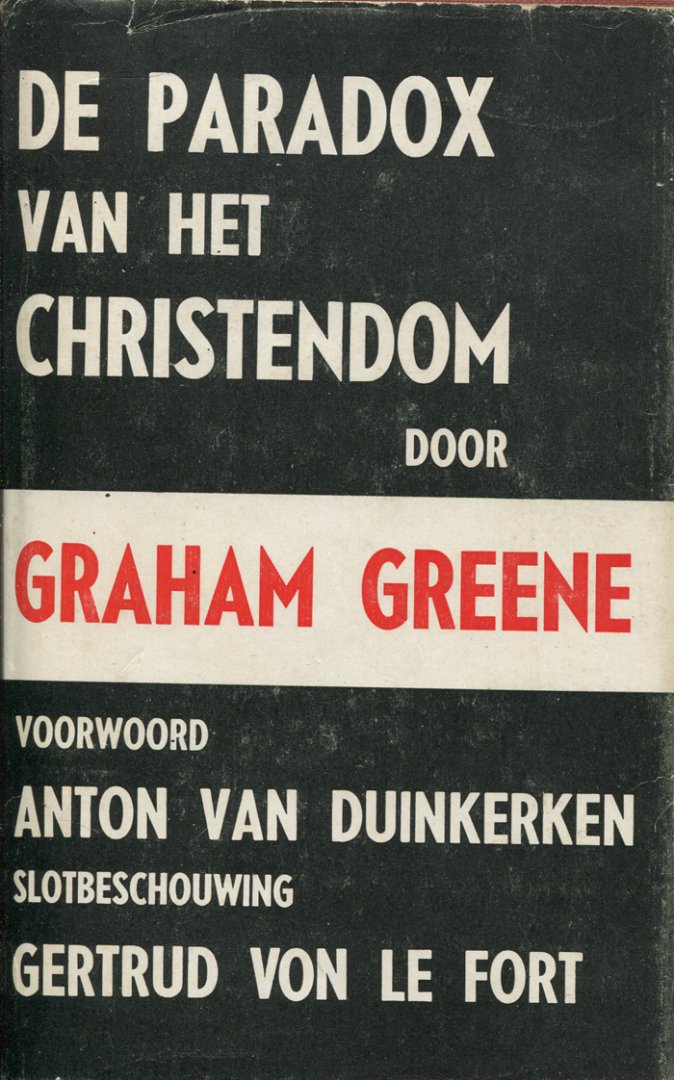 Greene, Graham - De paradox van het Christendom