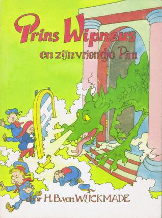 Wijckmade, B. van - Prins Wipneus en zijn vriendje Pim
